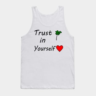 Trust in yourself Tank Top